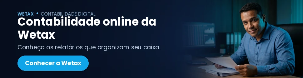 Conheça a contabilidade online da Wetax e organize seu caixa